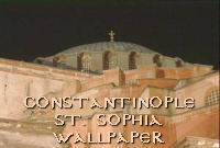 Wallpaper of Constantinople and St. Sophia