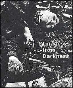 IMAGES FROM DARKNESS