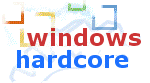 Windows Hardcore